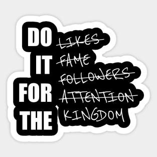 [P&P] Do it for the Kingdom Sticker